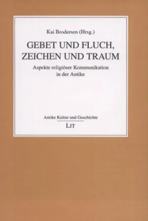 Gebet und Fluch, Zeichen und Traum