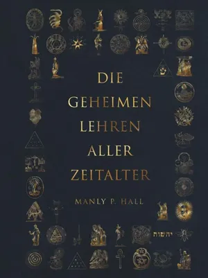 Die geheimen Lehren aller Zeitalter