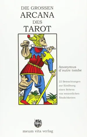 Die großen Arcana des Tarot 