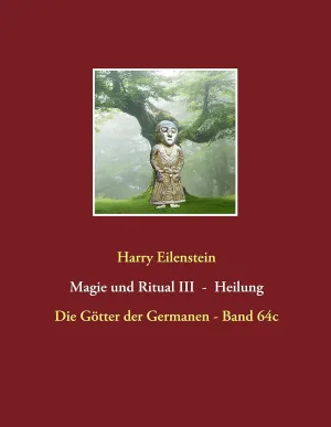 Magie und Ritual III - Heilung