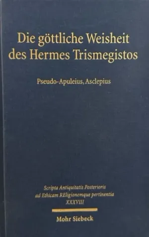 Die göttliche Weisheit des Hermes Trismegistos