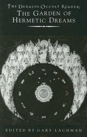 The Garden of Hermetic Dreams