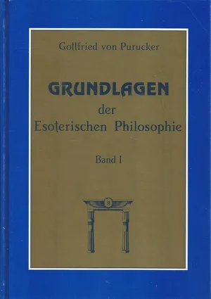 Grundlagen der esoterischen Philosophie