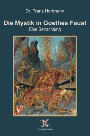 Die Mystik in Goethes „Faust“