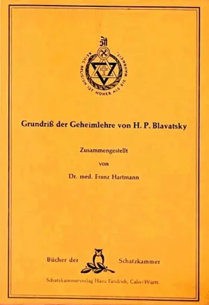 Grundriss der Geheimlehre von H. P. Blavatsky