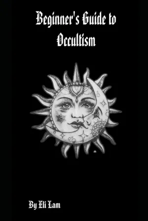 A Beginners Guide to Occultism