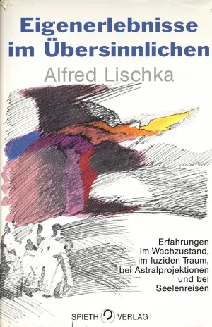Eigenerlebnisse im Übersinnlichen