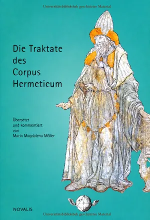 Die Traktate des Corpus Hermeticum