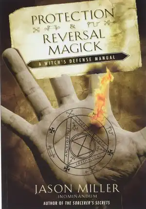 Protection & Reversal Magick