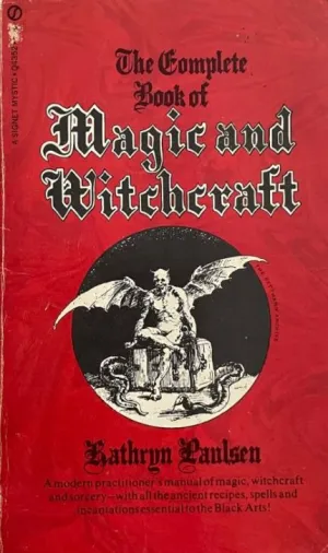 The Complete Book of Magic and Witchcraft