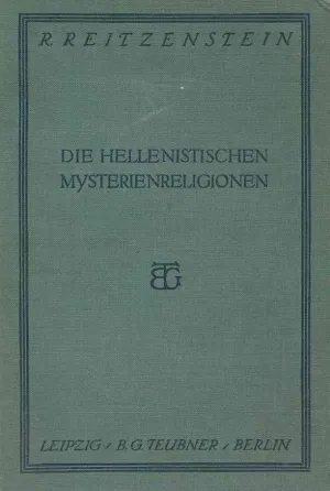 Die Hellenistischen Mysterienreligionen