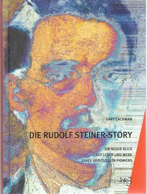 Die Rudolf Steiner-Story