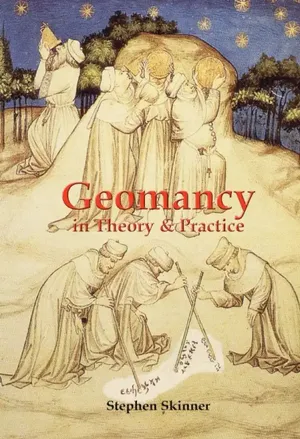 The Art and Practice of Geomancy