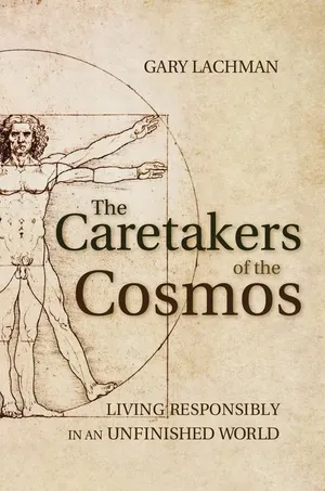 The Caretakers of the Cosmos