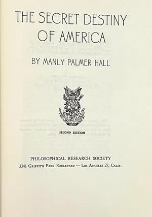 The Secret Destiny of America